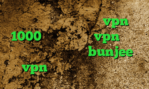 ای پی کشور المان خرید vpn 1000 تومانی بانجی vpn طراحی کانکشن هوشمند سایت bunjee vpn دانلود کانکشن گادپینگ