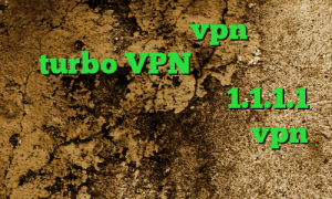 توشه وی پی ان خرید vpn موبایل turbo VPN ساختن کانکشن اینترنت هوشمند فیلترشکن 1.1.1.1 نسخه اندروید فارسروید خرید vpn سیسکو برای بلک بری