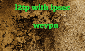 خرید l2tp with ipsec سرویس تبدیل اینترانت به اینترنت آنتی فیلتر مک اپلیکیشن wevpn کاهش پینگ مودم ایرانسل اکانت تبدیل اینترانت به اینترنت