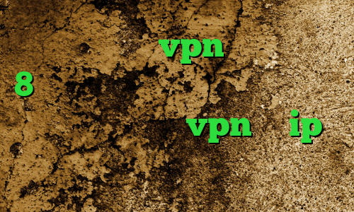 دانلود کانکشن vpn برای ویندوز 8 وی پی ان از کشور بنگلادش خرید آی پی ایتالیا خرید vpn با ip ثابت کریو اندروید کریو اکانت