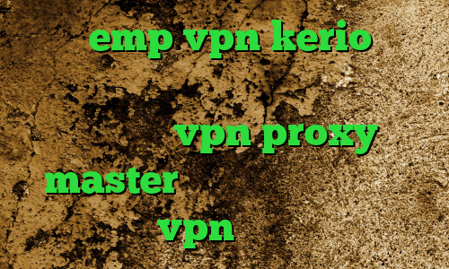 سایت emp vpn kerio خرید فیلتر شکن کاهش پینگ بورس دانلود اپلیکیشن vpn proxy master ضد فیلتر فریگیت خرید vpn کیمیا