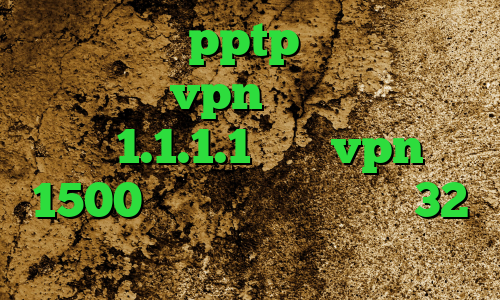 فروش اکانت pptp کاهش دهنده ی پینگ خرید vpn جهت آیفون وی پی ان 1.1.1.1 خرید vpn 1500 تومانی کانکشن کریو 32 بیت