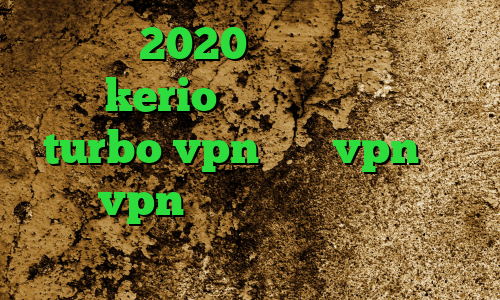 فیلترشکن 2020 برای کامپیوتر خرید فیلتر kerio دانلود کانکشن هوشمند turbo vpn خرید vpn خوب خرید vpn امپراتور دانلود کانکشن فیلم خارجی