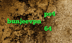 فیلترشکن پرسرعت برای ویندوز پروکسی برای اسپاتیفای ps4 bunjeevpn فیلترشکن واسه تلگرام دانلود کانکشن 64 بیت کریو لوس کانکشن