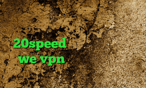 کاهش پینگ تایم اینترنت دانلود کانکشن شباب دانلود کانکشن هوشمند 20speed آنتی فیلتر وب فریر we vpn تبدیل اینترانت به اینترنت چیست