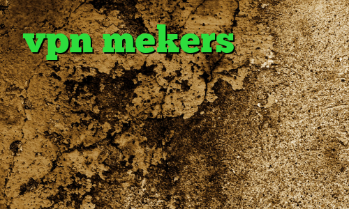 vpn mekers کاهش پینگ مودم دانلود تیک تاک ورژن خرید آی پی انگلستان کانکشن کریو آنتی فیلتر تور