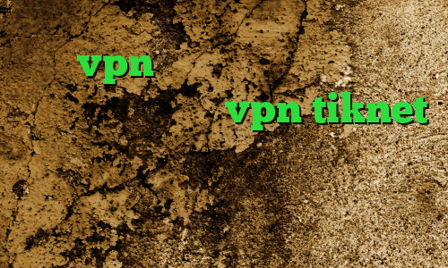 خرید vpn سیسکو برای کامپیوتر کاهش پینگ اینترنت خرید vpn tiknet کاهش پینگ زولا ترکیه وی پی ان از کشور ایران تیک تاک جدید خارجی