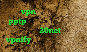 خرید vpn ناسا خرید وی پی انی pptp وی پی ان از کشور بورکینا دانلود کانکشن 20net فیلترشکن vpnify آی پی خارج از کشور چیست
