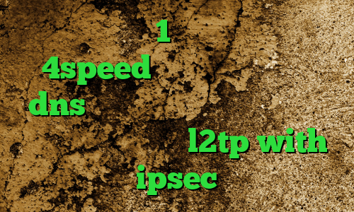 خرید فیلتر شکن 1 ماهه کانکشن هوشمند 4speed فیلتر شکن با تغییر dns کاهش پینگ و پکت لاست دانلود کانکشن مداکس خرید l2tp with ipsec