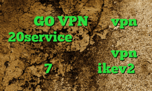 سایت GO VPN خرید vpn 20service تیک تاک قطع شده تیک تاک دانلود دانلود کانکشن vpn ویندوز 7 فروش اکانت ikev2