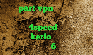 سایت part vpn کاهش پینگ سرور اروپا آنتی فیلتر سرعت بالا کانکشن هوشمند 4speed خرید اکانت فیلترشکن kerio فیلتر شکن برای ایفون 6