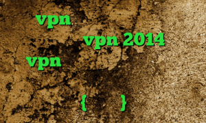 فروش vpn چند کاربره دانلود کانکشن هوشمند خرید vpn 2014 خرید vpn صبا نت فیلتر شکن ر برای کامپیوتر وی پی ان از کشور ایرلند {جمهوری}