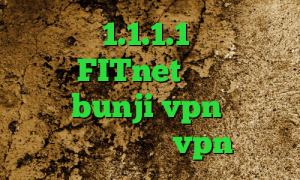 فیلترشکن 1.1.1.1 نسخه قدیمی آدرس FITnet ای پی کشور ترکیه bunji vpn خرید آی پی پاکستان خرید vpn رسمی