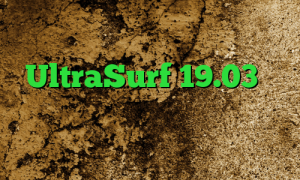 UltraSurf 19.03 را برای ویندوز بارگیری کنید