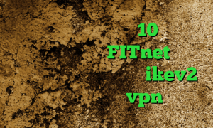 آنتی فیلتر برای ویندوز 10 وی پی ان از کشور قبرس آدرس FITnet دانلود کانکشن هوشمند اریا خرید ikev2 برای ویندوز فون خرید vpn یک روزه