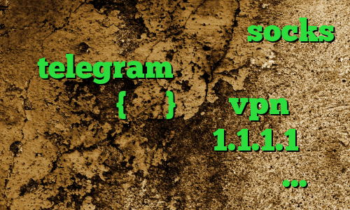 آنتی فیلتر موبایل اندروید socks telegram وی پی ان از کشور میانمار ، {برمه} خرید vpn برای گوشی سامسونگ فیلترشکن 1.1.1.1 نسخه قدیمی خرید آی پی فدراسیون روسیه