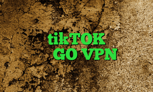 آنتی فیلتر موزیلا طراحی کانکشن اختصاصی tikTOK فیلترشکن نسخه وب GO VPN خرید فیلتر شکن ای پی ثابت