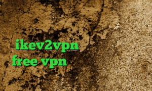 آی پی کشور روسیه وی پی ان از کشور الجزایر مشکل کانکشن لیمیتد خرید ikev2vpn دانلود اپلیکیشن free vpn برای اندروید دانلود کانکشن مادوکس