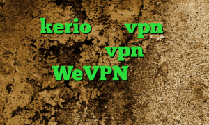 خريد kerio خرید vpn پرسرعت خرید کریو‏ خرید vpn برای گوشی موبایل WeVPN تیک تاک حرکت دست چگونه در تیک تاک معروف شویم