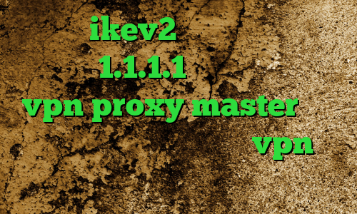 خرید ikev2 برای ویندوز فون دانلود 1.1.1.1 دانلود اپلیکیشن vpn proxy master آنتی فیلتر برای تلویزیون خرید vpn آن لاین سایت مولتی وی پی ان
