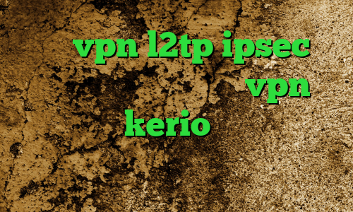 خرید vpn l2tp ipsec آی پی کشور آذربایجان خرید vpn یک ماهه خرید kerio بدون قطعی وی پی ان از کشور آنگولا تیک تاک گروه
