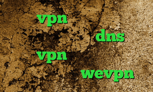 خرید vpn فیلتر شکن عالی و جدید نصب فیلتر شکن dns خرید قالب vpn اینستا گرام آدرس سایت وی پی ان wevpn