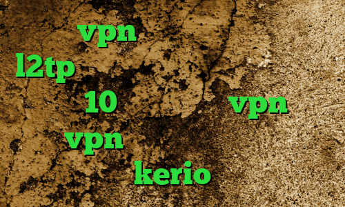 خرید vpn های وب خرید فیلترشکن l2tp فیلترشکن رایگان برای کامپیوتر ویندوز 10 نحوه ی خرید vpn خرید عمده vpn خرید اینترنتی فیلتر شکن kerio