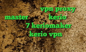 دانلود اپلیکیشن vpn proxy master خرید کریو kerio فیلترشکن برای آیفون 7 keriomaker وی پی ان خرید سرور kerio vpn آنتی فیلتر موزیلا