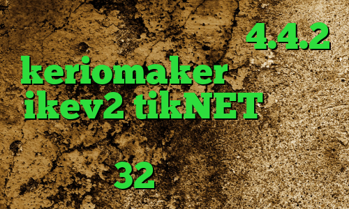 فیلترشکن برای اندروید 4.4.2 keriomaker خرید وی پی ikev2 tikNET دانلود کانکشن ویندوز دانلود کانکشن 32 بیت کریو